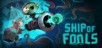 Ship of Fools (PC) klucz Steam