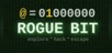 Rogue Bit