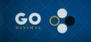 Go Minimal