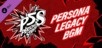 Persona5 Strikers Persona Legacy BGM [PS4]