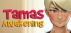 Tamas Awakening
