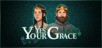 Yes, Your Grace Steam CD Key