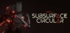 Subsurface Circular