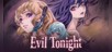 Evil Tonight