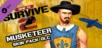 How To Survive 2 - Musketeer Skin Pack