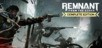 Remnant: From the Ashes - Complete Edition [PS4]