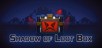 Shadow of Loot Box