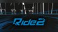 Ride 2