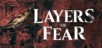 Layers of Fear (PC) klucz Steam