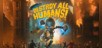 Destroy All Humans!