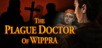 The Plague Doctor of Wippra