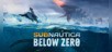 Subnautica: Below Zero
