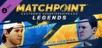 Matchpoint - Tennis Championships | Legends PC - DLC