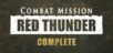 Combat Mission Red Thunder Complete