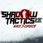 Shadow Tactics: Aiko's Choice