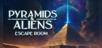 Pyramids and Aliens: Escape Room