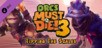 Orcs Must Die! 3: Tipping the Scales DLC
