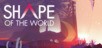 Shape of the World PC