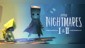 Little Nightmares I & II Bundle