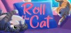 Roll The Cat PS4 & PS5