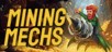 Mining Mechs PS4 & PS5