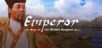 Emperor: Rise of the Middle Kingdom
