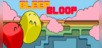 Bleep Bloop