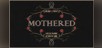 Mothered - A Role-Playing Horror Game