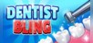 Dentist Bling