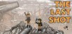 The Last Shot [PS4]