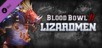 Blood Bowl 2 - Lizardmen PC - DLC