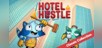 Hotel Hustle Classic Collection