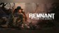 Remnant: From the Ashes