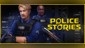 Police Stories