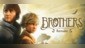 Brothers: A Tale of Two Sons Remake