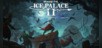 Beyond the Ice Palace 2