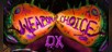Weapon of Choice DX