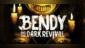 Bendy and the Dark Revival