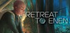 Retreat to Enen