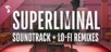 Superliminal Double-Album Soundtrack