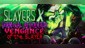 Slayers X: Terminal Aftermath: Vengance of the Slayer