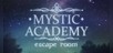 Mystic Academy: Escape Room