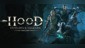 Hood: Outlaws & Legends