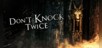 Don't Knock Twice