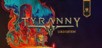 Tyranny - Gold Edition