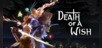 Death of a Wish