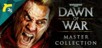 Warhammer 40,000: Dawn of War - Master Collection
