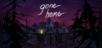 Gone Home