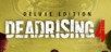 Dead Rising 4 Deluxe Edition