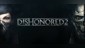 Dishonored 2